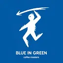 Blue In Green Roastery